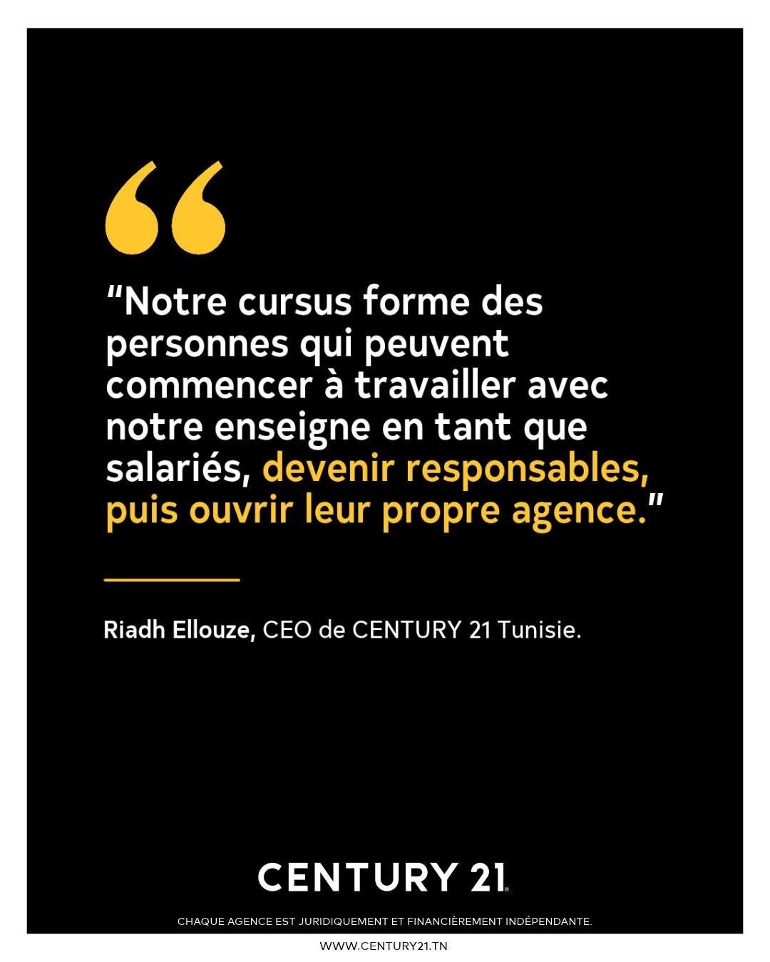 Citation de Riadh Ellouze : un cursus pour devenir responsable puis ouvrir sa propre agence